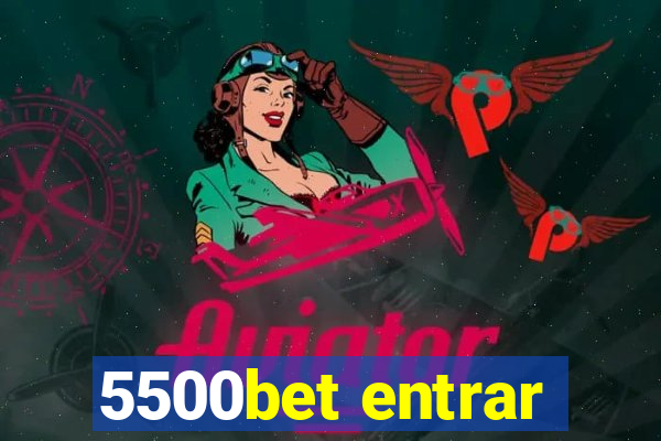 5500bet entrar